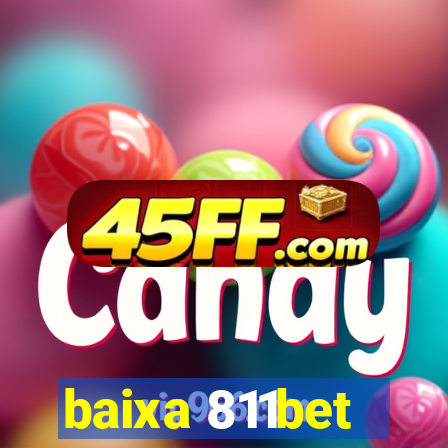 baixa 811bet